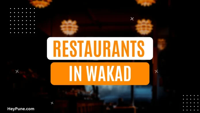 Best Restaurants in Wakad