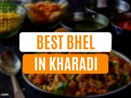 Best Bhel Places in Kharadi