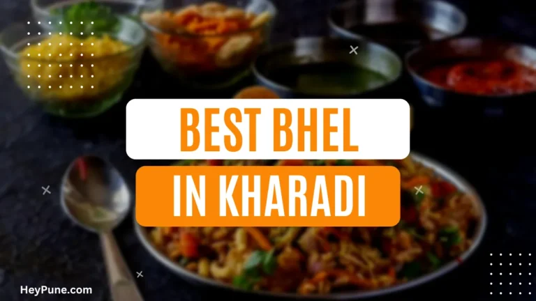 5 Famous Bhel Places in Kharadi 2023