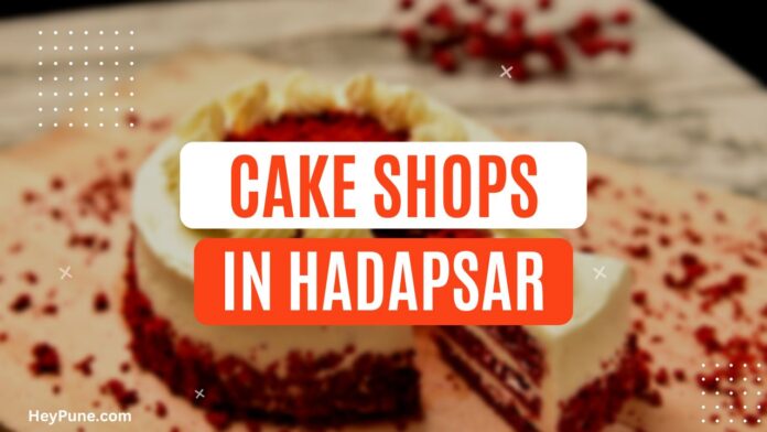 List of Best Cake Shops in Hadapsar Image