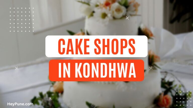 5 Best Cake Shops in Kondhwa 2023