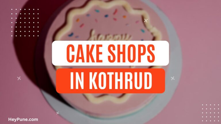 5 Best Cake Shop in Kothrud 2023