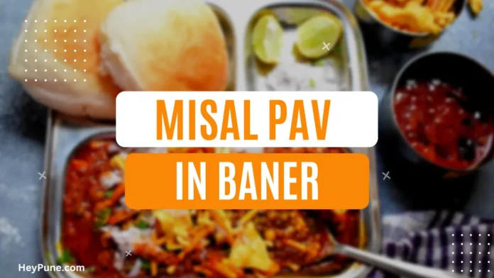 Best Misal Pav Places in Baner