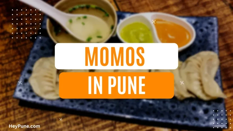 Best Momo’s Places in Pune