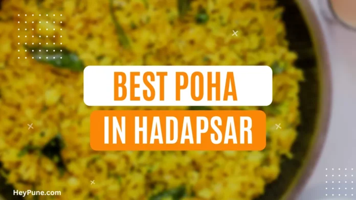 Best Poha Places in Hadapsar