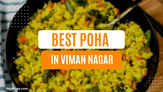 Best Poha Places in Viman Nagar