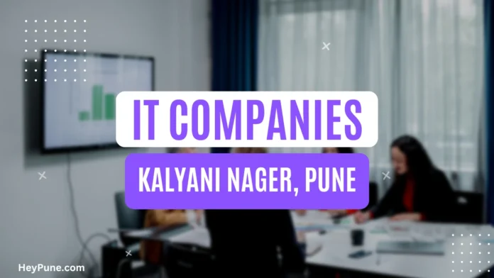 List of IT Companies in Kalyani Nagar, Pune