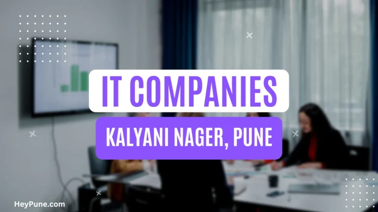 IT Companies in Kalyani Nager, Pune