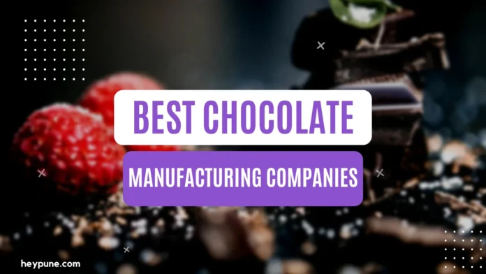 Best Chocolate Manufacturing Companies in Pune