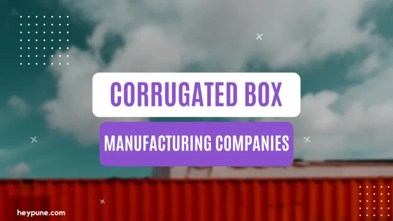 List of Corrugated Box Manufacturing Companies In Pune