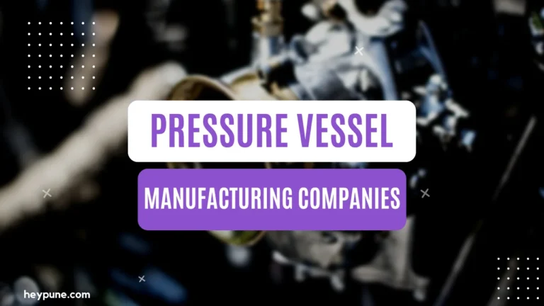 Pressure Vessel Manufacturing Companies In Pune