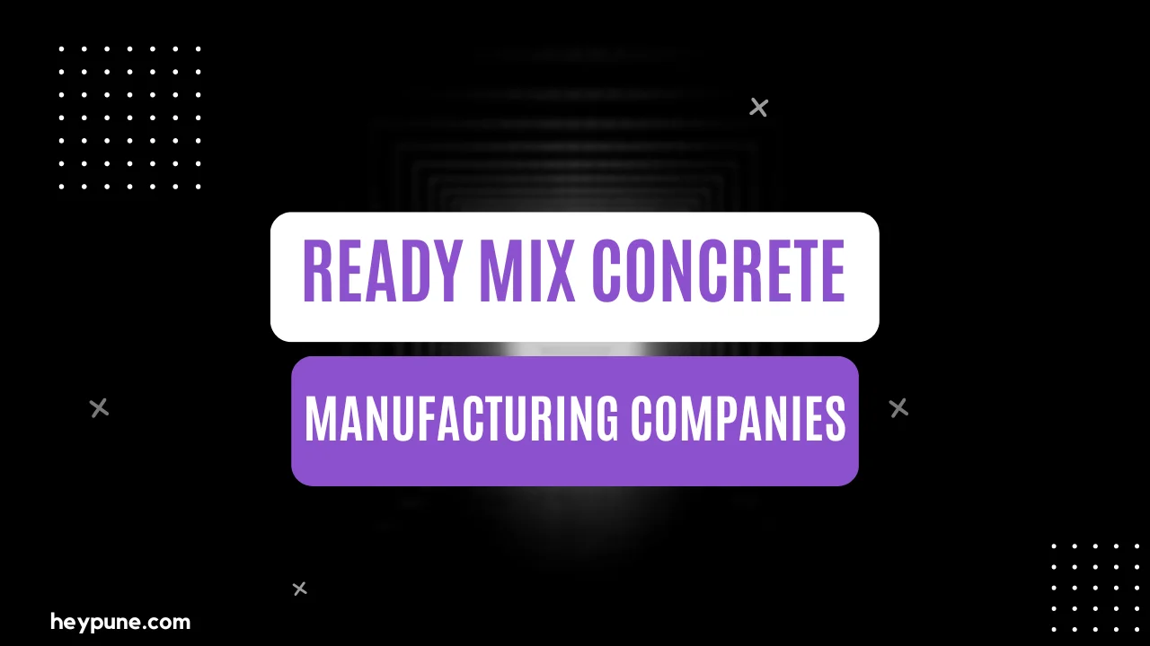 Best Ready Mix Concrete Manufacturing Companies in Pune