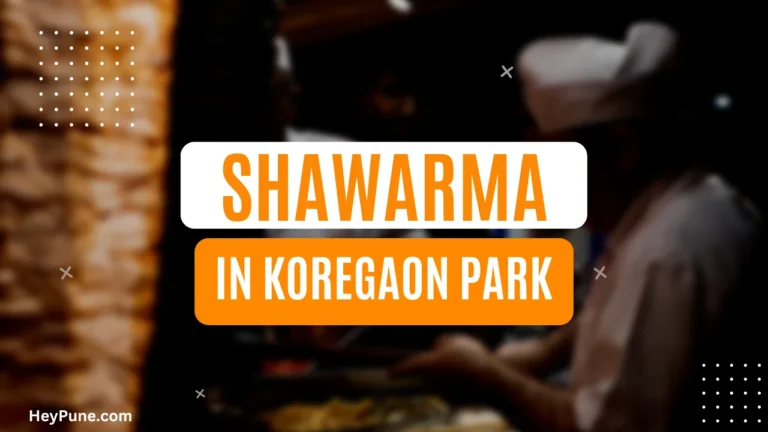 5 Best Shawarma Places in Koregaon Park 2023