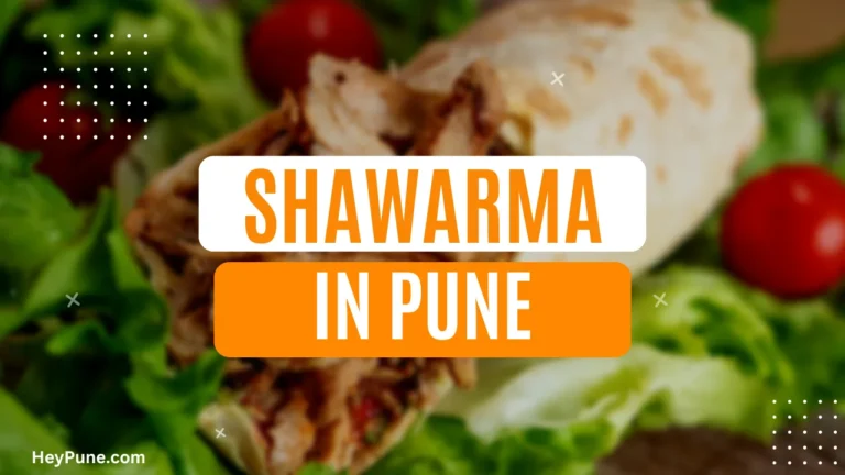 Best Shawarma Places in Pune 2023