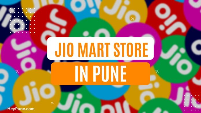 Jio Mart Store in Pune