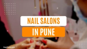 Best Nail Salons in Pune