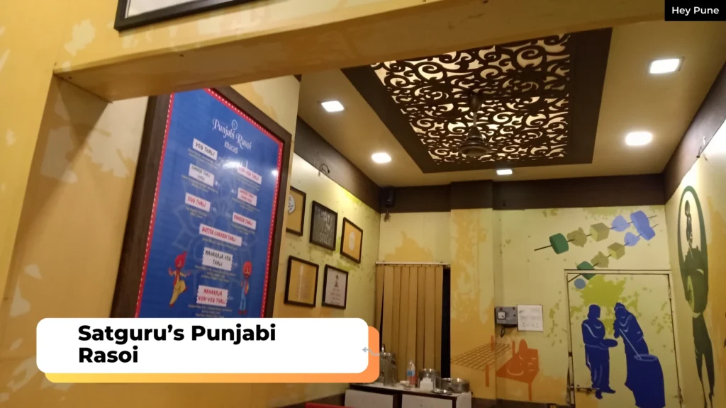 Satguru’s Punjabi Rasoi: Popular Punjabi restaurant in Kharadi with lively ambiance and delicious food.