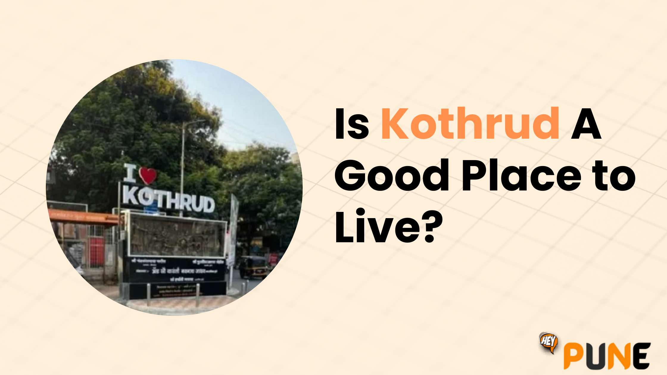 Is Kothrud A Good Place to Live